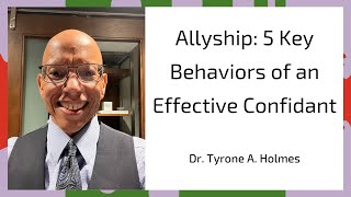 Allyship 5 Key Behaviors of an Effective Confidant [upl. by Porta]