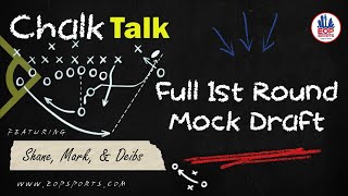 Full First Round 2024 NFL Mock Draft  LET THE MADNESS BEGIN I Chalk Talk 154 [upl. by Marsiella353]