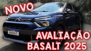 Avaliação NOVO CITROEN BASALT 2025  O MAIS BARATO SUV DO BRASIL [upl. by Virgina245]