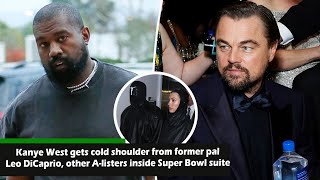 Kanye West gets cold shoulder from former pal Leo DiCaprio other A listers inside Super Bowl suite [upl. by Sclar]