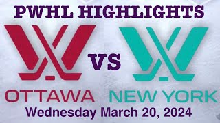 PWHL Highlights Ottawa vs New York Wednesday March 20 2024 [upl. by Wardlaw]