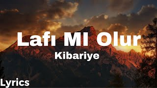 Kibariye  Lafı MI Olur Sözleri Lyrics 4k [upl. by Yoccm]