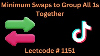 MINIMUM SWAPS TO GROUP ALL 1S TOGETHER  LEETCODE 1151  PYTHON SLIDING WINDOW [upl. by Becky270]