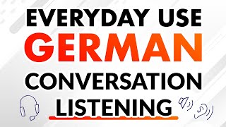 Effective German Listening Practice with Everyday Conversation Dialogues [upl. by Telrats561]