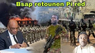 18Février Alèt Rouj Bsap retounen ankòZam nan men Ariel déjà demisyonno Guy Philippe pral Frape [upl. by Pepito712]