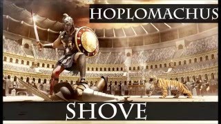 Hoplomachus Origins  Shove [upl. by Guthrey834]