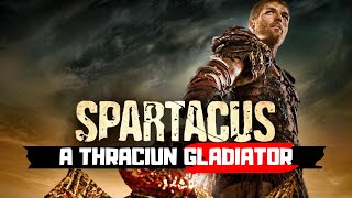 quotSpartacus a Thracian gladiator [upl. by Henryk]