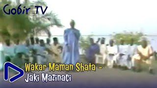 Old Hausa Songs Mamman Shata Katsina – Jaki Tsohon Mazinaci [upl. by Mychal]