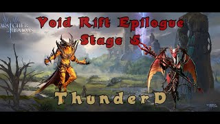 Void Rift Epilogue  Stage 5  gear at end  WATCHER OF REALMS [upl. by Norry]