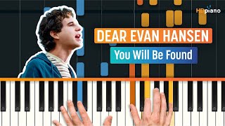 How to Play quotYou Will Be Foundquot from Dear Evan Hansen  HDpiano Part 1 Piano Tutorial [upl. by Arela]