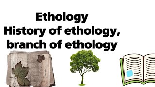 Ethology history of ethology branch and significance in hindi [upl. by Pease806]