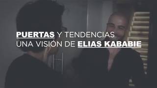 Puertas y Tendencias Una visión de Elias Kababie [upl. by Gnehc]