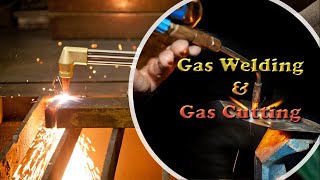 Gas Welding and Gas Cutting [upl. by Eahsal711]