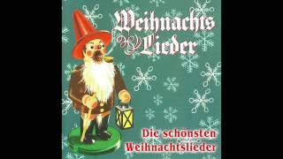 Die schönsten Weihnachtslieder das komplette Album [upl. by Uahc481]