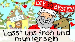 Lasst uns froh und munter sein  Weihnachtslieder zum Mitsingen  Kinderlieder [upl. by Amaris]