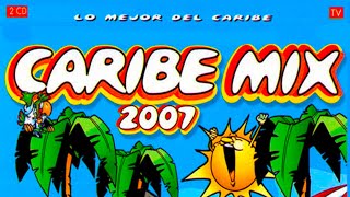 CARIBE MIX 2007 2CDs 💿 Disco Completo [upl. by Cornelia]