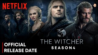 The Witcher Season 4 Release Date  The Witcher Season 4 Trailer  The Witcher Season 4  Netflix [upl. by Helse]