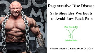 Degenerative Disc Disease Safe Shoulder Workouts to Avoid Low Back Pain [upl. by Ardni]