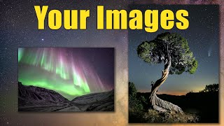 Your Images  Amazing Nightscape Photography [upl. by Idell]