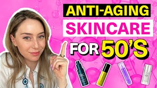 AntiAging Skincare for 50s Mature Skin amp Menopause  Dr Shereene Idriss [upl. by Notsrik]