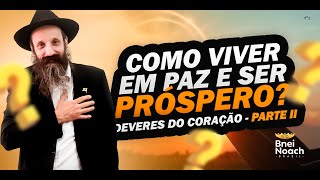 Como viver em paz e ser próspero  Parte 2 [upl. by Leone]