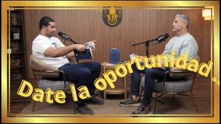 CAPSULAS DE ORO EP 49 DATE LA OPORTUNIDAD [upl. by Anirtap]