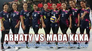 VOLLY PUTRI ARHATY VS MADA KAKA  PERAYAAN HUT GKS WAIMANGURA SUMBA BARAT DAYA [upl. by Gnol]