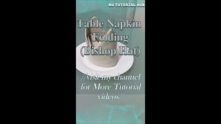 Table Napkin Folding for Dinnerware  Bishop Hat Short [upl. by Lemrahs335]