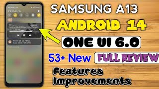 Samsung A13 One UI 60 Android 14 Update Full Review 53 New Features amp Improvements [upl. by Ennazzus]