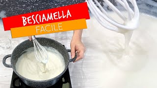 Come fare la besciamella facile  Ricetta semplice e veloce [upl. by Nivets]