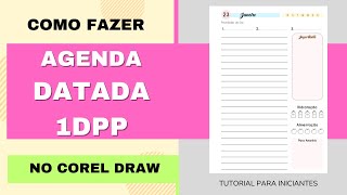 Como Fazer Agenda datada 1 dia por página no Corel Draw [upl. by Barbe]