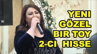 Gözel bir toy 2 ci hiss oxuyan Nigar Agcabedili amp Rauf Nagıoglu amp Saz Aşıq Mehdi [upl. by Filippa]