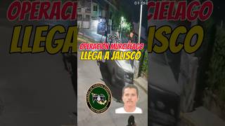 Operación murciélago llega a Jalisco lospshorts jalisco lospatrones lpm [upl. by Alfred]