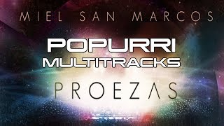 Medley Proezas  Miel San Marcos Multitrack Secuencia completa [upl. by Norga]