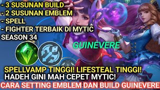 MAHAL NIH SET BUILD GUINEVERE TERSAKIT 2024  EMBLEM GUINEVERE TERSAKIT DI SEASON 34 NEW [upl. by Coster]