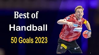 Best of handball 50 Goals 2023 [upl. by Gibbs958]