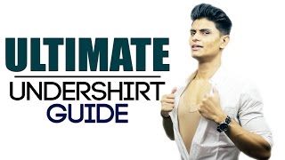 ULTIMATE Guide To Undershirts  Best Mens Undershirts amp Wearing Tips  Mayank Bhattacharya [upl. by Atirhs]