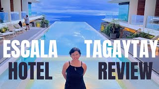 ESCALA TAGAYTAY HOTEL REVIEW  Philippines [upl. by Charleen]