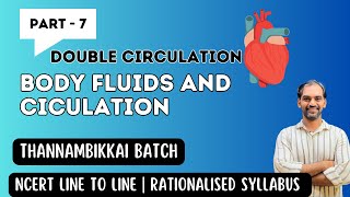 Double Circulation  Body Fluids and Circulation Part 7 [upl. by Nissie]