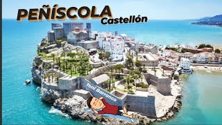 PEÑÍSCOLA 🇪🇸 CASTELLÓN 🏰  Pueblos más bonitos de España❤¿Qué ver [upl. by Annovaj]