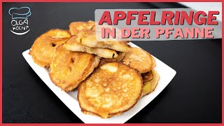 Apfelringe im Teigmantel  In der Pfanne  Ideal als Snack  Olga Kocht [upl. by Agamemnon]