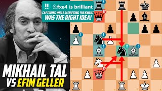 Mikhail Tal is a True Genius Brilliant Knight Sacrifice against Efim Geller USSR Championship 1959 [upl. by Mchugh]