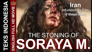 The Stoning Of Soraya M  English Full HD Movie Indonesian Subtitle [upl. by Relda]