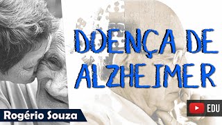 DOENÇA DE ALZHEIMER Aula Completa  Rogério Souza [upl. by Ahsimak]