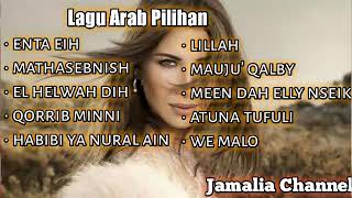 Lagu Arab Pilihan  lagu Arab Full Album  Lagu Arab Terpopuler Kumpulan Lagu Arab Romantis amp Sedih [upl. by Timotheus242]