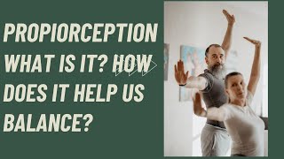 Proprioception What is it and how does out help us balance [upl. by Ryon]