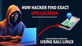 This is How Hackers find exact GPS Location using Kali Linux FOR EDUCATIONAL PURPOSE ONLY [upl. by Hamrah]