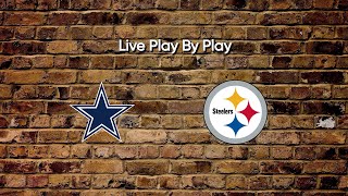 Dallas Cowboys vs Pittsburgh Steelers Live Stream amp Play By Play [upl. by Siurtemed]