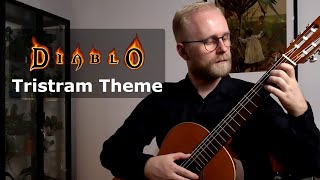 Matt Uelmen Tristram Town Theme from Diablo  classical guitar [upl. by Boucher]