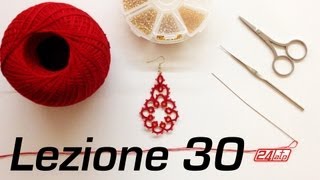 Chiacchierino Ad Ago  30˚ Lezione Orecchino Con Perline Bijoux Tutorial Needle Tatting Stitch Count [upl. by Cleland934]